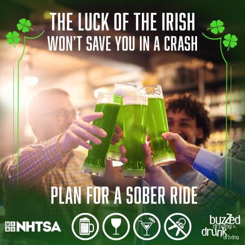 NHTSA: Don’t Test Your Luck This St. Patrick’s Day