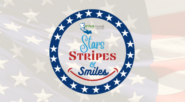 VINA Community Dental Center To Host Stars, Stripes & Smiles