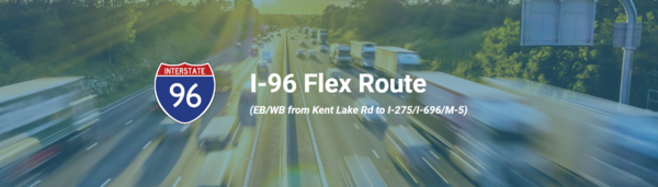 Lane Closures For I-96 Flex Route Project Moved To This Weekend