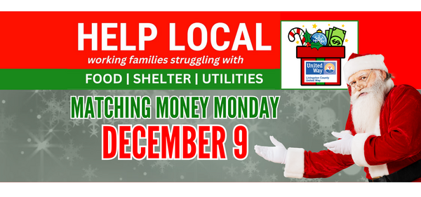 United Way’s 17th Annual Matching Money Monday December 9th