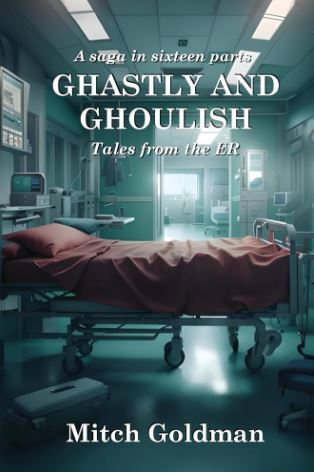 Retired Local ER Doc Releases “Ghastly And Ghoulish Tales From The ER"