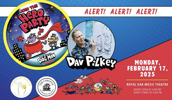 2 Dandelions Bookstore Partnering with Royal Oak's The Caboose: Sidetrack Bookshop for Kids to Bring Author Dav Pilkey to Royal Oak Music Theatre